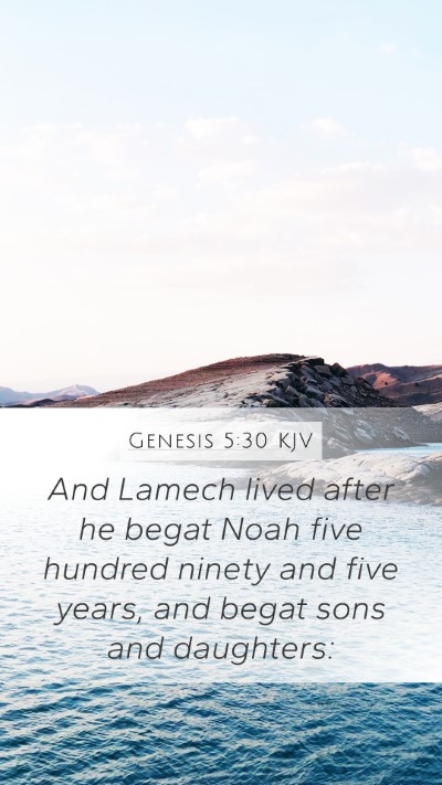 Genesis 5:30 Explained