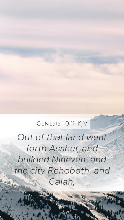 Genesis 10:11 Explained