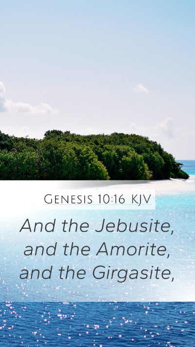 Genesis 10:16 Explained