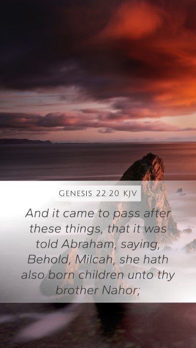 Genesis 22:20 Explained