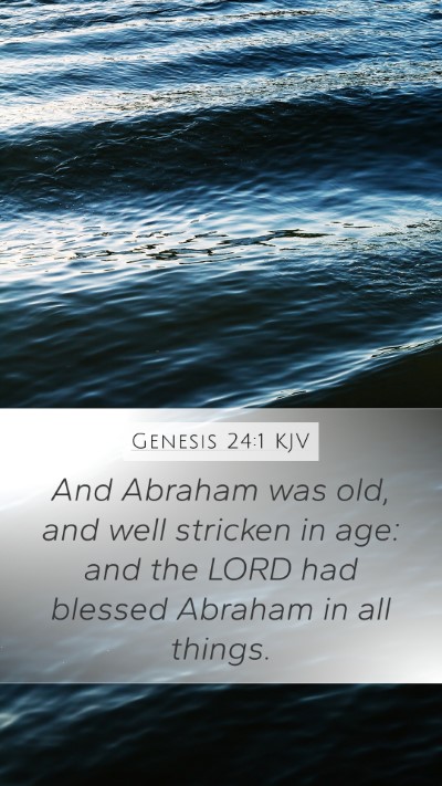 Genesis 24:1 Explained