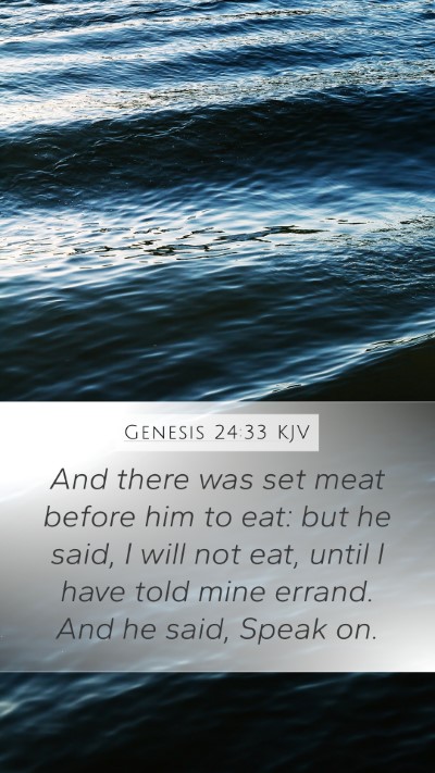 Genesis 24:33 Explained