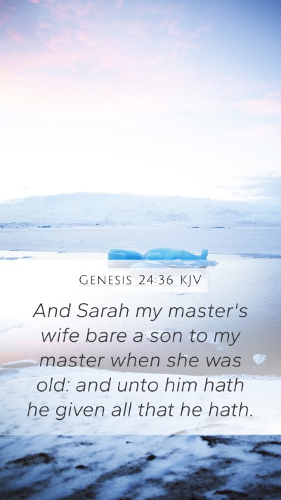 Genesis 24:36 Explained