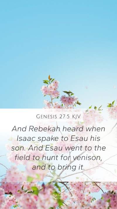 Genesis 27:5 Explained