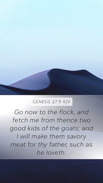 Genesis 27:9 Explained