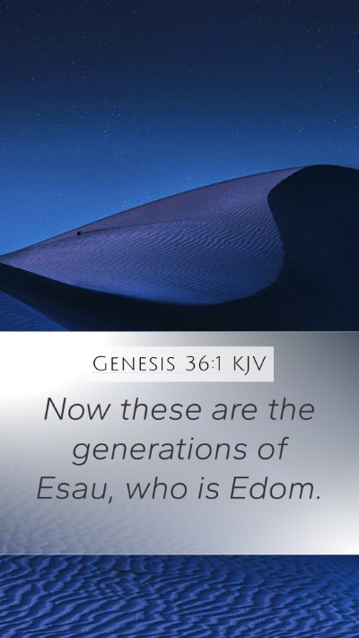 Genesis 36:1 Explained