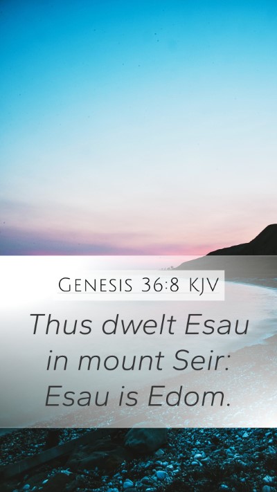 Genesis 36:8 Explained