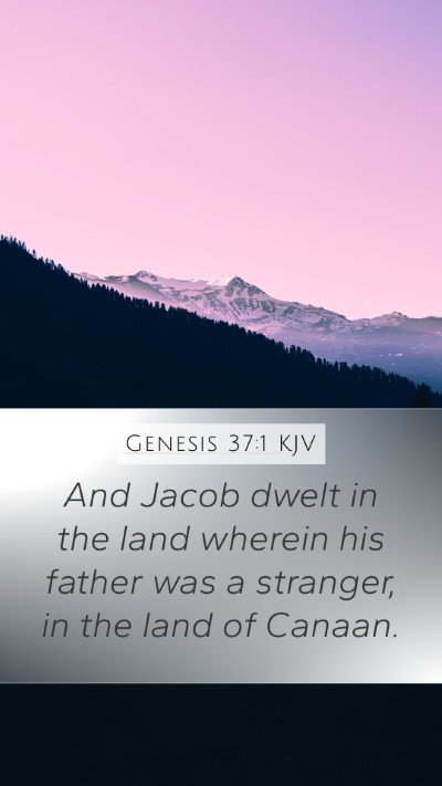 Genesis 37:1 Explained