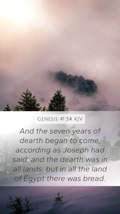 Genesis 41:54 Explained