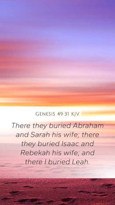 Genesis 49:31 Explained