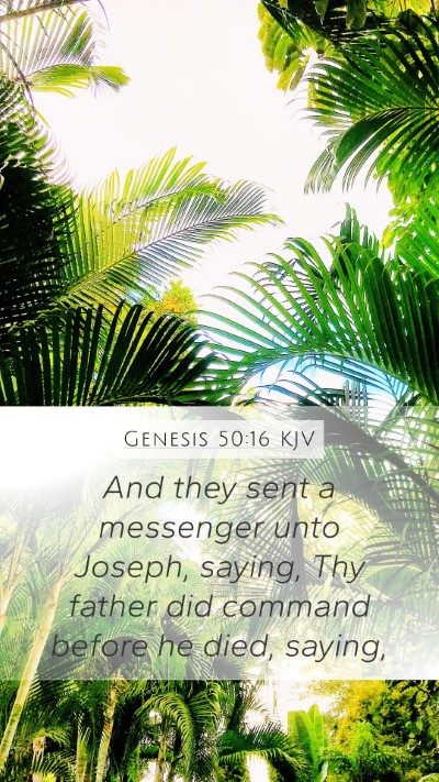 Genesis 50:16 Explained