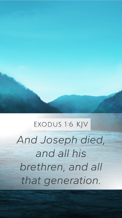 Exodus 1:6 Explained