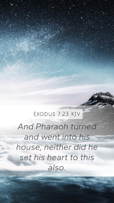 Exodus 7:23 Explained