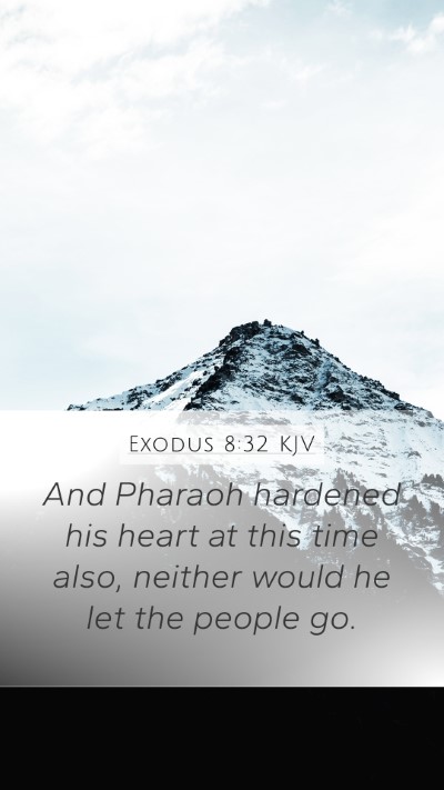 Exodus 8:32 Explained