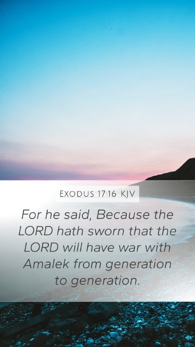 Exodus 17:16 Explained