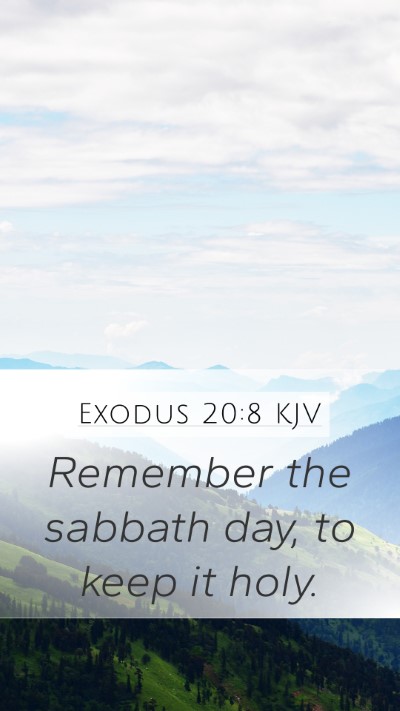 Exodus 20:8 Explained