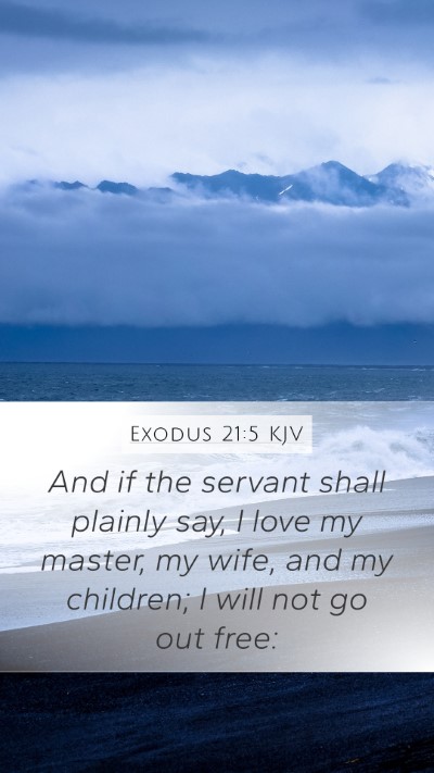 Exodus 21:5 Explained