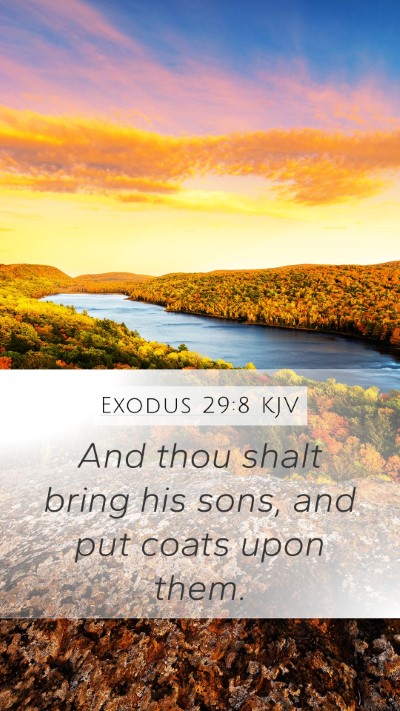 Exodus 29:8 Explained