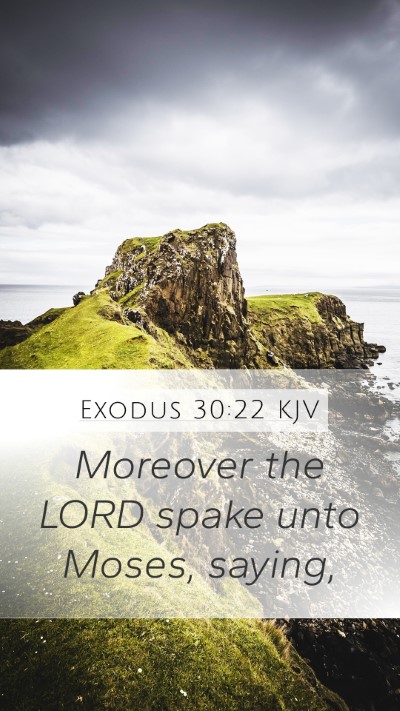 Exodus 30:22 Explained