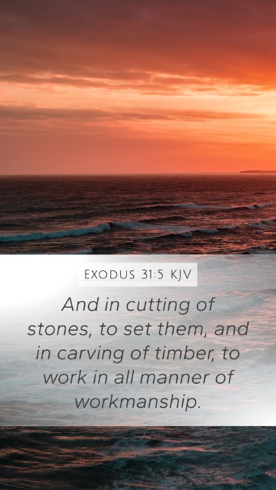 Exodus 31:5 Explained