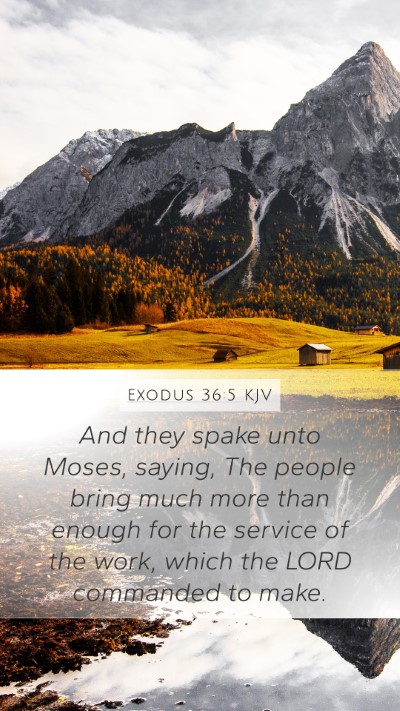 Exodus 36:5 Explained