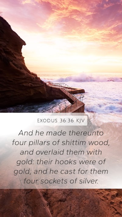 Exodus 36:36 Explained