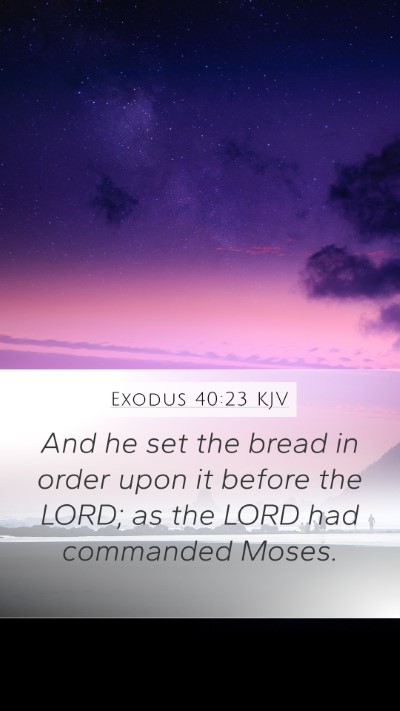 Exodus 40:23 Explained