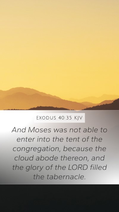 Exodus 40:35 Explained