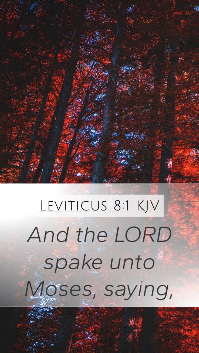 Leviticus 8:1 Explained