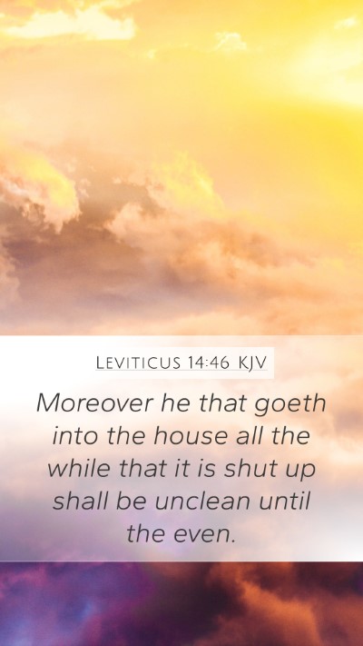 Leviticus 14:46 Explained