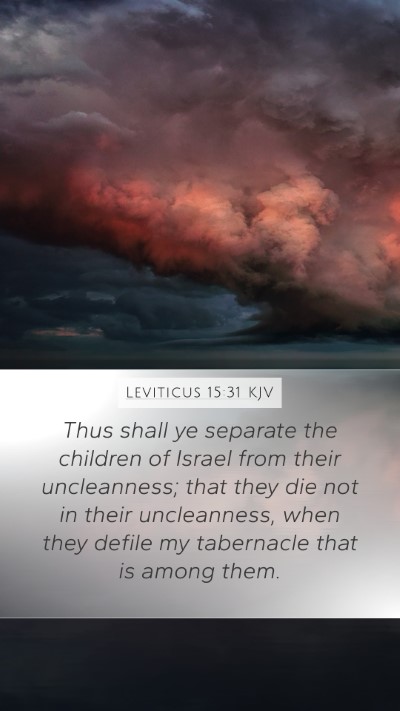 Leviticus 15:31 Explained