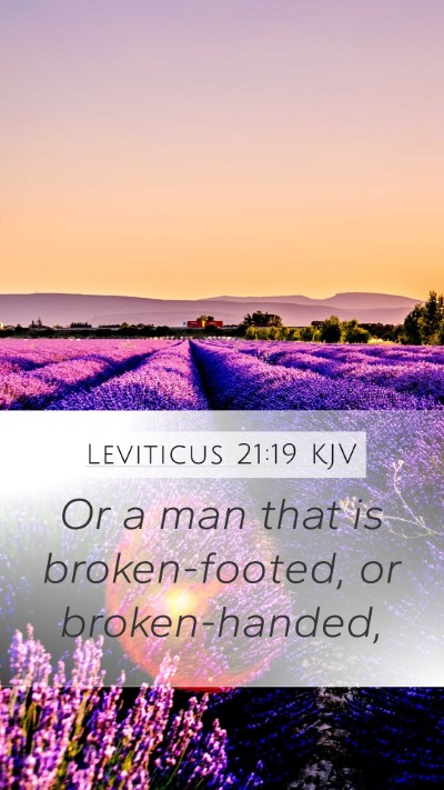 Leviticus 21:19 Explained