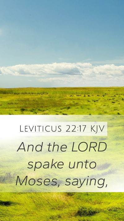 Leviticus 22:17 Explained