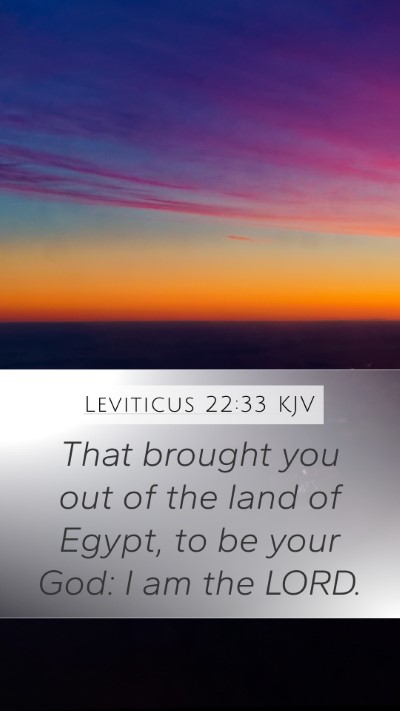 Leviticus 22:33 Explained