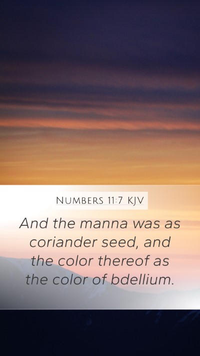 Numbers 11:7 Explained