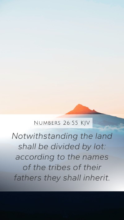 Numbers 26:55 Explained