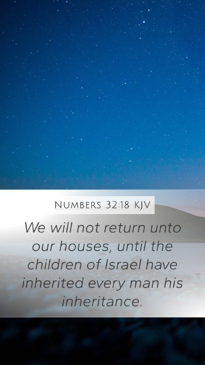 Numbers 32:18 Explained