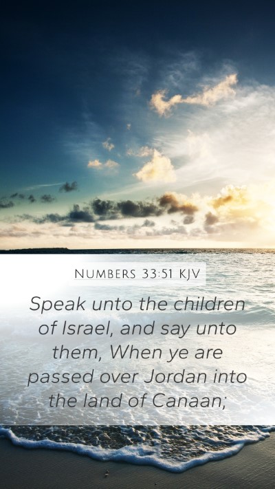 Numbers 33:51 Explained