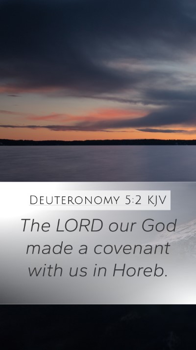 Deuteronomy 5:2 Explained