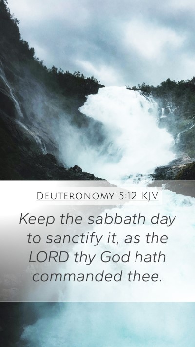 Deuteronomy 5:12 Explained