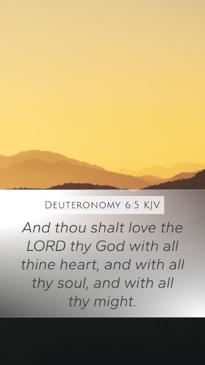 Deuteronomy 6:5 Explained