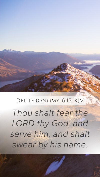 Deuteronomy 6:13 Explained