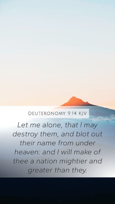 Deuteronomy 9:14 Explained