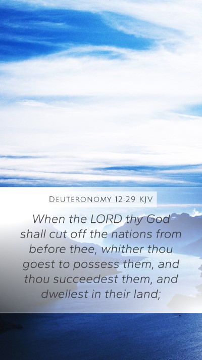 Deuteronomy 12:29 Explained