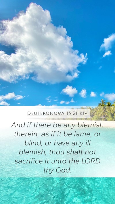 Deuteronomy 15:21 Explained