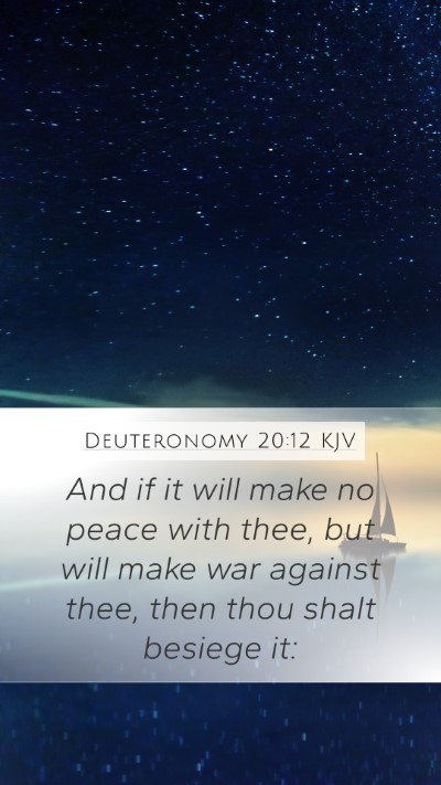 Deuteronomy 20:12 Explained