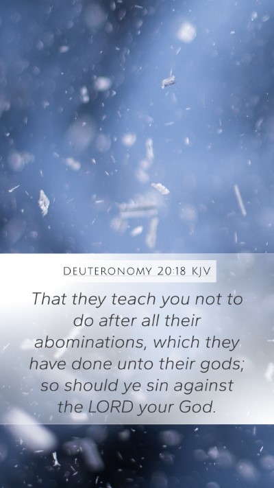 Deuteronomy 20:18 Explained