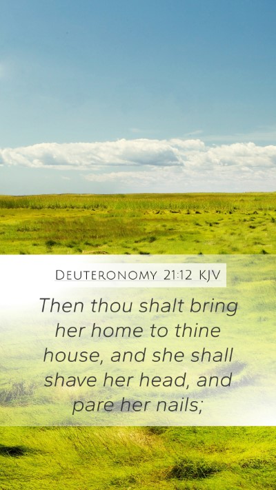 Deuteronomy 21:12 Explained