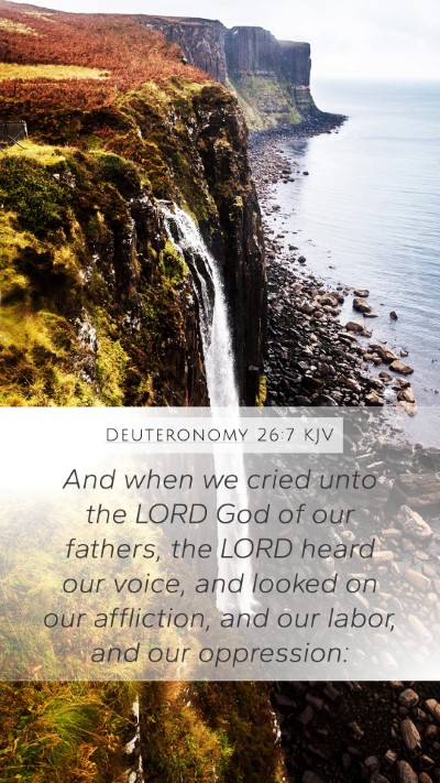 Deuteronomy 26:7 Explained