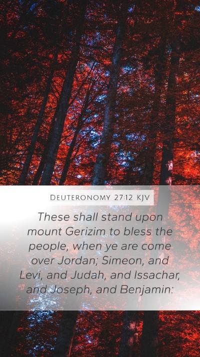 Deuteronomy 27:12 Explained